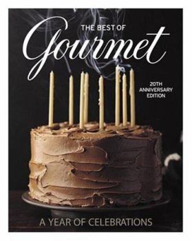 Hardcover The Best of Gourmet: A Year of Celebrations Book