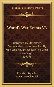 World"s War Events Vol I - Book #1 of the World's War Events