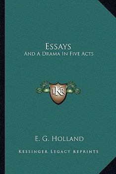 Paperback Essays: And A Drama In Five Acts Book