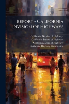 Paperback Report - California Division Of Highways Book