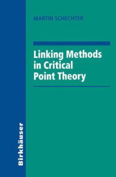 Paperback Linking Methods in Critical Point Theory Book