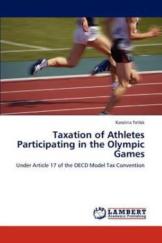Paperback Taxation of Athletes Participating in the Olympic Games Book