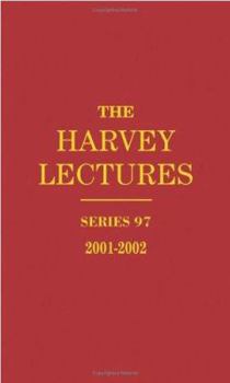 Hardcover The Harvey Lectures: Series 97, 2001-2002 Book