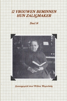 Paperback 12 VROUWEN BEMINNEN HUN ZALIGMAKER, deel 14 [Dutch] Book