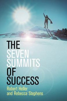 Paperback Seven Summits of Success. Robert Heller & Rebecca Stephens Book