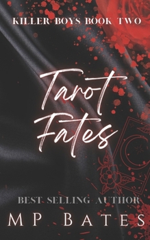 Paperback Tarot Fates: A dark MMF romance: (Killer boys Book 2) Book