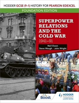 Paperback Hodder GCSE (9–1) History for Pearson Edexcel Foundation Edition: Superpower Relations and the Cold War 1941–91 Book