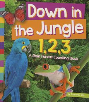 Paperback Down in the Jungle 1, 2, 3: A Rain Forest Counting Book