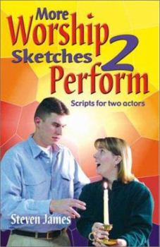 Paperback More Worship Sketches 2 Perform Book