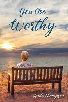 Paperback You Are Worthy: A Journey from Despair to Hope Book