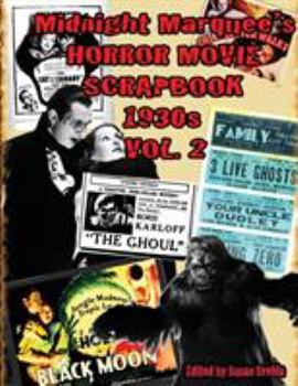 Paperback Midnight Marquee's HORROR MOVIE SCRAPBOOK 1930s Vol. 2 Book