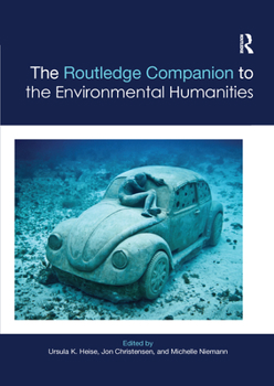 Paperback The Routledge Companion to the Environmental Humanities Book