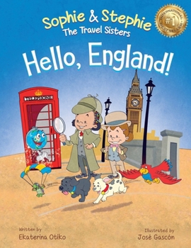 Paperback Hello, England!: A Children's Book Travel Detective Adventure for Kids Ages 4-8 Book