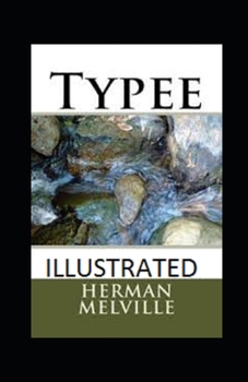 Paperback Typee Illustrated Book