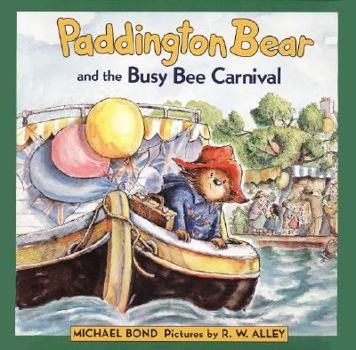 Paperback Paddington Bear and the Busy Bee Carnival Book