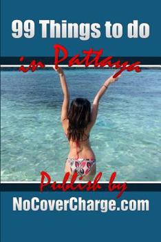 Paperback 99 Things to do in Pattaya: Discover Thailand Book