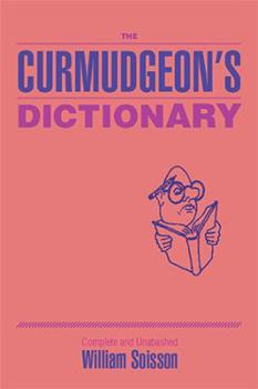 Paperback The Curmudgeon's Dictionary Book