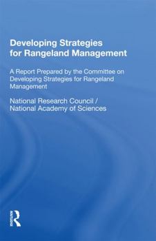 Developing Strategies for Rangeland Management: A Report Prepared by the Committee on Developing Strategies for Rangeland Management