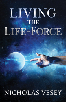 Paperback Living the Life-Force Book