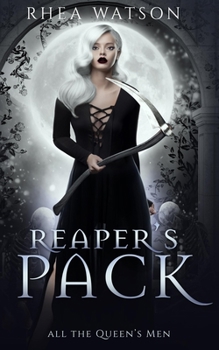 Reaper's Pack (All the Queen's Men) - Book #1 of the All the Queen's Men