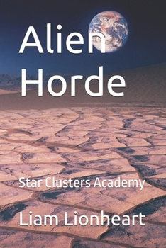 Paperback Alien Horde: Star Clusters Academy Book