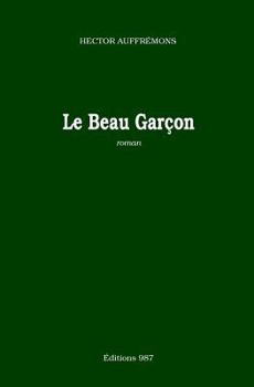 Paperback Le Beau Garcon [French] Book