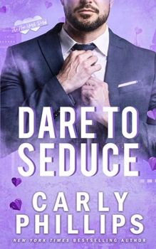 Dare to Seduce - Book #3 of the NY Dares