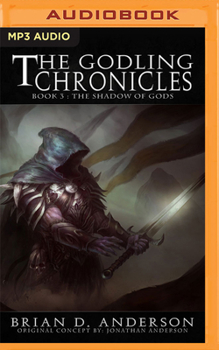 The Shadow of Gods - Book #3 of the Godling Chronicles
