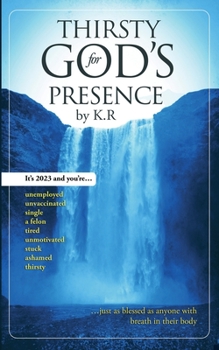 Paperback Thirsty For God's Presence Book