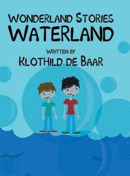 Hardcover Wonderland Stories: Waterland Book