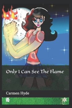 Paperback Only I Can See The Flame Book