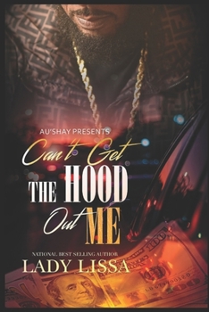 Paperback Can't Get the Hood Out Me Book