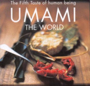 Paperback Fifth Taste of Human Being Umami the World Book