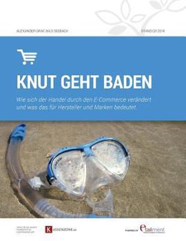 Paperback Knut geht baden: Wie sich der Handel durch E-Commerce veraendert [German] Book