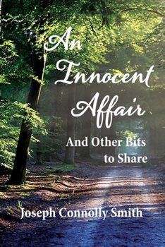 Paperback An Innocent Affair and Other Bits To Share Book