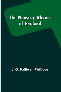 Paperback The Nursery Rhymes of England Book