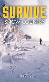 Paperback Survive: Snow Country Book
