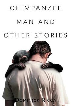 Paperback Chimpanzee Man and Other Stories Book