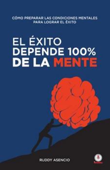 Paperback El éxito depende 100% de la mente [Spanish] Book