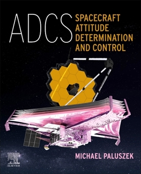 Paperback Adcs - Spacecraft Attitude Determination and Control Book