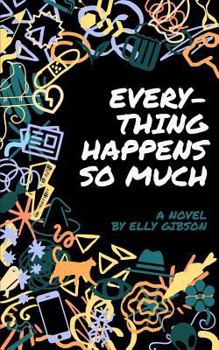 Paperback Everything Happens So Much Book