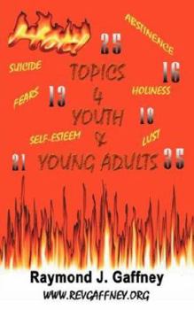 Hot Topics for Youth & Young Adults