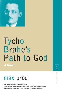 Tycho Brahe's Path to God: A Novel - Book  of the Avant-Garde & Modernism Collection