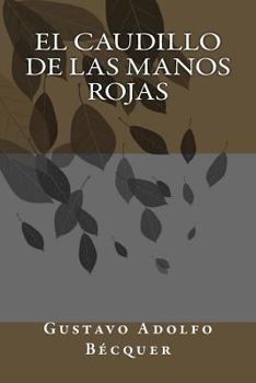 Paperback El caudillo de las manos rojas [Spanish] Book