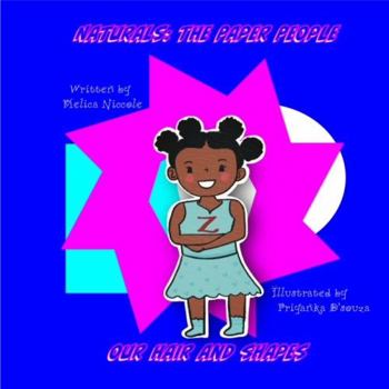 Paperback Naturals The Paper People: Our Hair and Shapes Book