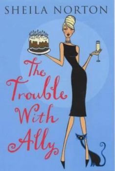 Paperback The Trouble With Ally Book