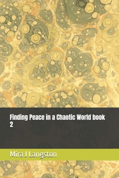 Paperback Finding Peace in a Chaotic World book 2 Book