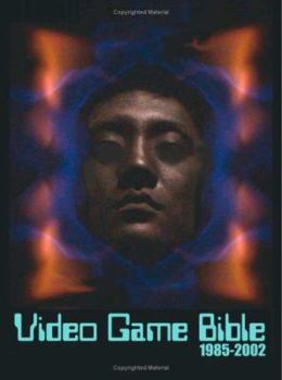 Paperback Video Game Bible, 1985-2002 Book