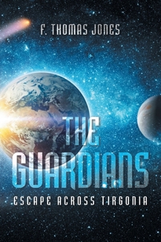 Paperback The Guardians: Escape Across Tirgonia Book