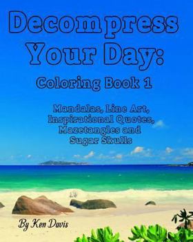 Paperback Decompress your Day: Coloring Book 1 Book